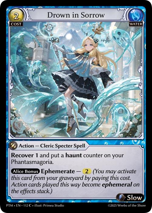 Drown in Sorrow (112) [Phantom Monarchs]